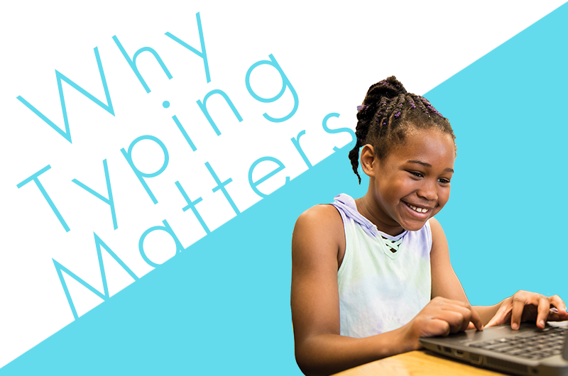 Why Typing Is Important For 21st Century Learners Learning Without Tears